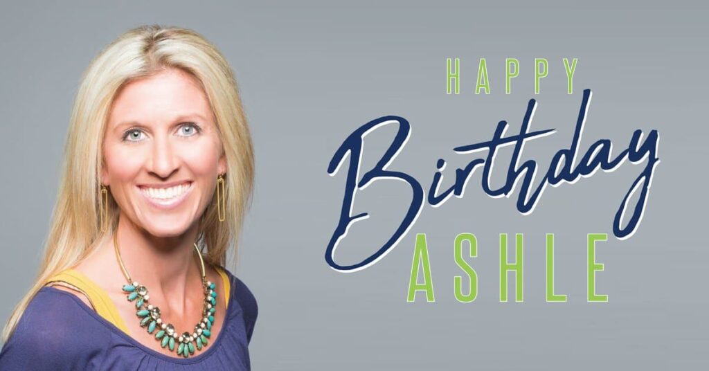 HBD_Ashle_1200x628-1024x536  - Braces and Invisalign in Kansas City, Overland Park, Olathe, and Paola, Kansas - Oltjen Orthodontics
